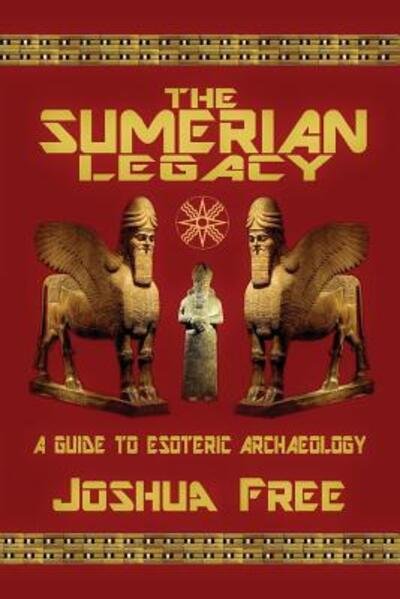 Cover for Joshua Free · The Sumerian Legacy (Paperback Bog) (2019)