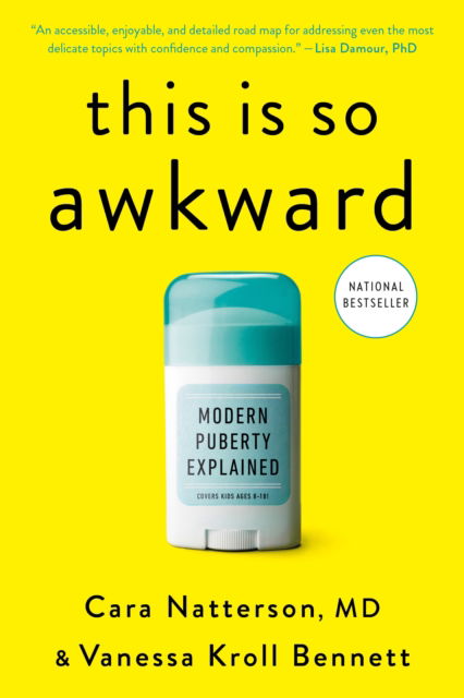 Cover for Cara Natterson · This Is So Awkward: Modern Puberty Explained (Paperback Bog) (2025)