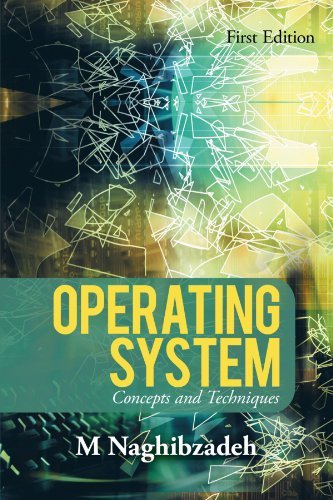 Cover for M Naghibzadeh · Operating System: Concepts and Techniques (Paperback Book) (2005)