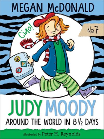 Cover for Megan McDonald · Judy Moody: Around the World in 8 1/2 Days (Hardcover Book) (2018)