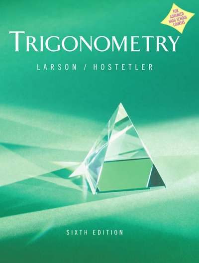Trigonometry Ap Version 6ed - Larson - Książki - Cengage Learning, Inc - 9780618317974 - 30 stycznia 2003
