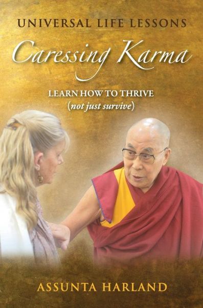 Cover for Assunta Harland · Universal Life Lessons-Caressing Karma (Hardcover Book) (2021)