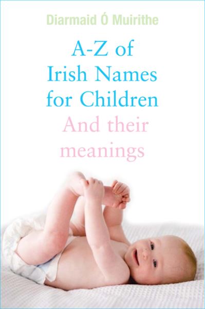 Cover for Patrick Woulfe · Irish Names for Children (Paperback Book) [3 Rev edition] (1974)