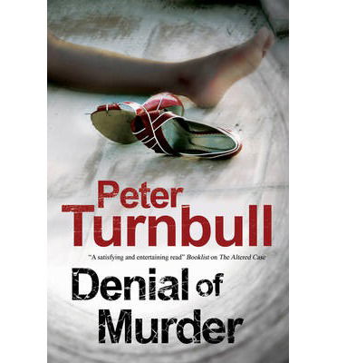 Cover for Peter Turnbull · Denial of Murder - a Harry Vicary Mystery (Hardcover Book) [First World Publication edition] (2014)