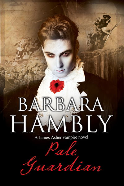 Cover for Barbara Hambly · Pale Guardian - A James Asher Vampire Novel (Hardcover Book) [Main - Large Print edition] (2017)