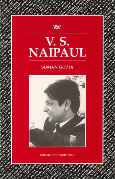 Cover for Suman Gupta · V.s.naipaul - Writers &amp; Their Work S. (Taschenbuch) (1999)