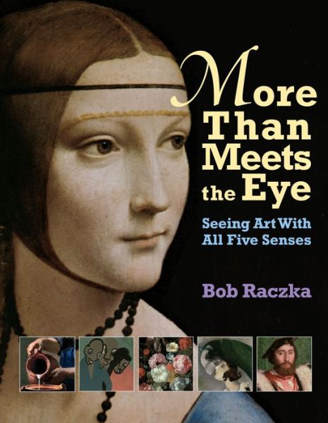 Cover for Bob Raczka · More than meets the eye (Book) (2003)