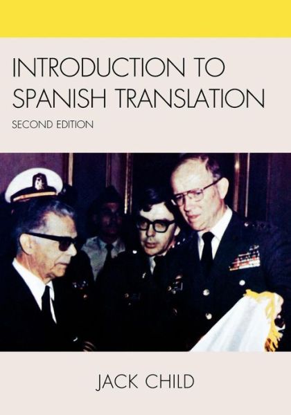 Cover for Jack Child · Introduction to Spanish Translation (Paperback Book) [Second edition] (2009)
