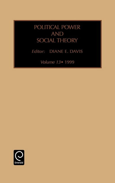 Cover for Paul K Davis · Political Power and Social Theory - Political Power and Social Theory (Hardcover Book) (2000)