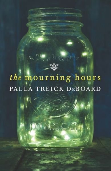 The Mourning Hours - Paula Treick Deboard - Livros - Harlequin MIRA - 9780778314974 - 25 de junho de 2013