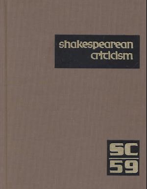 Cover for Michelle Lee · Vol. 59 Shakespearean Criticism: Excerpts from the Criticism of William Shakespeare's Plays and Poetry, from the First Published Appraisals to Current Evaluations (Shakespearean Criticism (Gale Res)) (Hardcover Book) (2001)