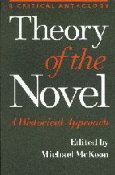 Cover for Michael McKeon · Theory of the Novel: A Historical Approach (Paperback Book) (2001)