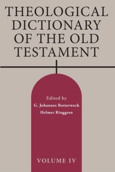 Cover for G. Johannes Botterweck · Theological Dictionary of the Old Testament, Volume IV (Buch) (1981)