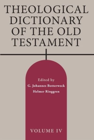 Cover for G. Johannes Botterweck · Theological Dictionary of the Old Testament, Volume IV (Book) (1981)