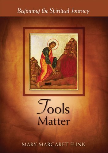 Cover for Mary Margaret Funk Osb · Tools Matter: Beginning the Spiritual Journey (The Matters Series) (Taschenbuch) (2013)