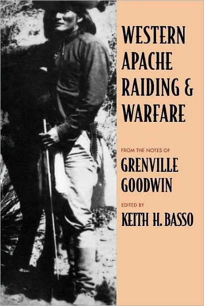 Cover for Grenville Goodwin · Western Apache Raiding and Warfare (Pocketbok) (1971)