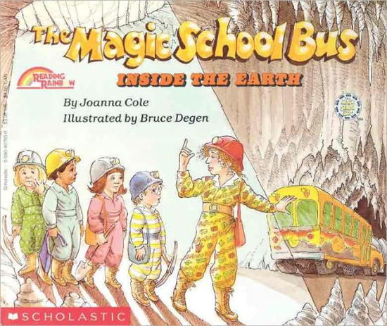 Cover for Joanna Cole · The Magic School Bus Inside the Earth (Turtleback School &amp; Library Binding Edition) (Magic School Bus (Pb)) (Gebundenes Buch) (1989)