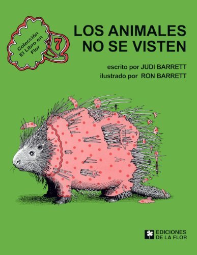 Cover for Judi Barrett · Los Animales No Se Visten (Animals Should Definitely Not Wear Clothing) (Turtleback School &amp; Library Binding Edition) (Spanish Edition) (Inbunden Bok) [Turtleback School &amp; Library Binding, Spanish edition] (1997)
