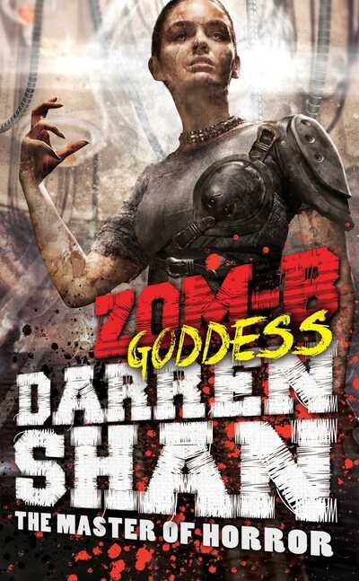 Cover for Darren Shan · ZOM-B Goddess (Paperback Bog) (2016)