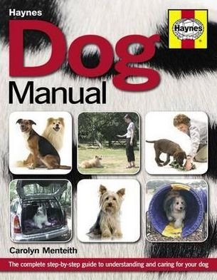 Cover for Carolyn Menteith · Dog Manual: The complete step-by-step guide to understanding and caring for your dog (Paperback Bog) (2012)
