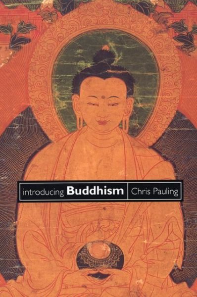 Cover for Chris Pauling · Introducing Buddhism (Paperback Book) [3 Revised edition] (1999)