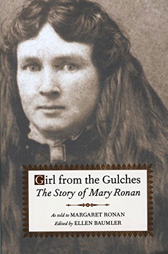 Cover for Ellen Baumler · Girl from the Gulches: the Story of Mary Ronan (Paperback Book) [1st edition] (2003)