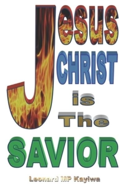 Cover for Amazon Digital Services LLC - Kdp · Jesus Christ is the Savior (Pocketbok) (2021)