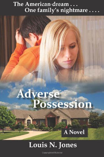 Cover for Mr Louis N Jones · Adverse Possession (Christian Suspense Fiction) (Pocketbok) (2013)