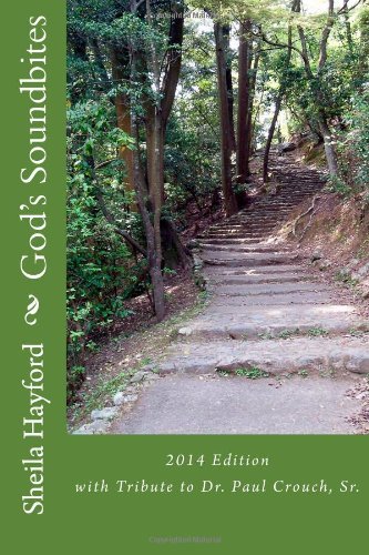 God's Soundbites -with Tribute to Dr. Paul Crouch, Sr. - What a Word Publishing and Meduia Group - Boeken - What a Word Publishing & Media Group - 9780991403974 - 27 januari 2014
