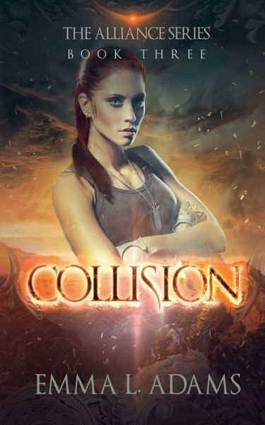 Cover for Emma L Adams · Collision (Paperback Book) (2015)