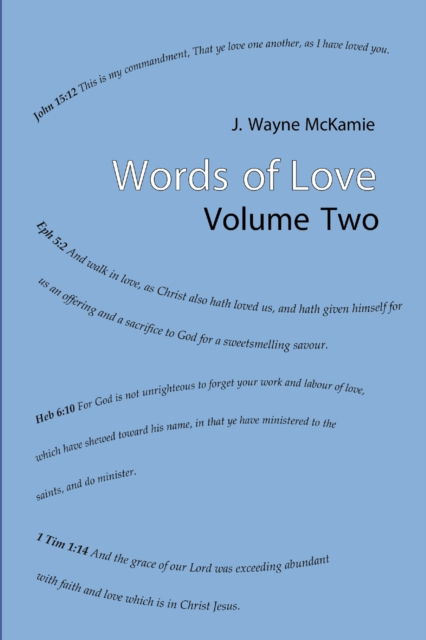 Cover for J Wayne McKamie · Words of Love Volume 2 PB (Paperback Book) (2018)