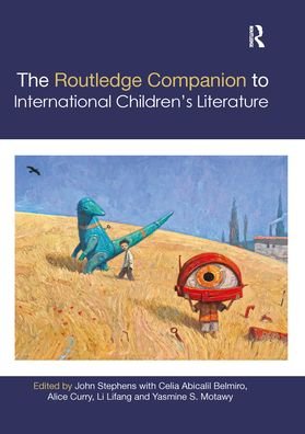 The Routledge Companion to International Children's Literature - Routledge Literature Companions - John Stephens - Books - Taylor & Francis Ltd - 9781032178974 - September 30, 2021