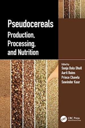Cover for Pseudocereals: Production, Processing, and Nutrition (Pocketbok) (2025)