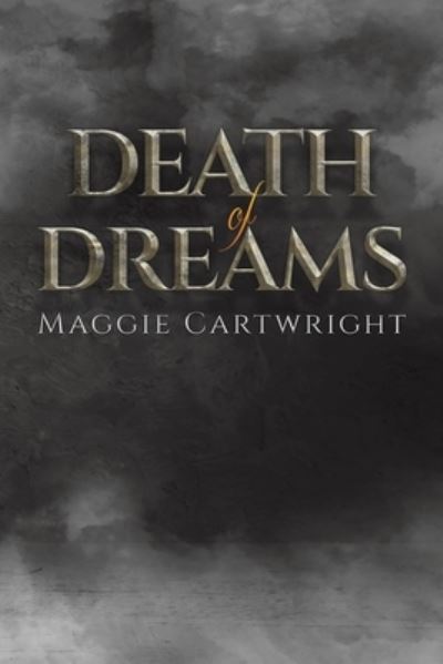 Cover for Maggie Cartwright · Death of Dreams (Paperback Book) (2024)