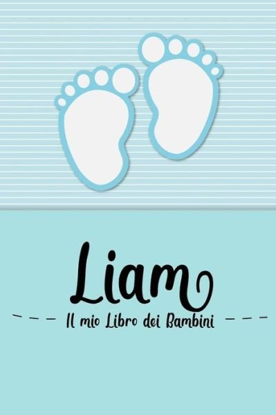 Cover for En Lettres Bambini · Liam - Il mio Libro dei Bambini (Pocketbok) (2019)