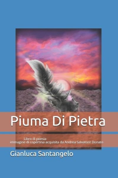 Cover for 095 Gianluca Santangelo · Piuma Di Pietra (Paperback Book) (2019)