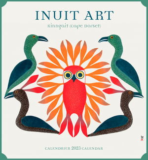 Cover for Pomegranate · Inuit Art Kinngait Cape Dorset Calendrie - Standard Wall (N/A) (2022)