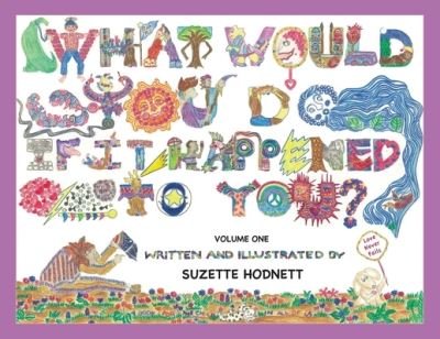 Cover for Suzette M Hodnett · What Would You Do If It Happened To You? Volume One (Paperback Book) (2020)