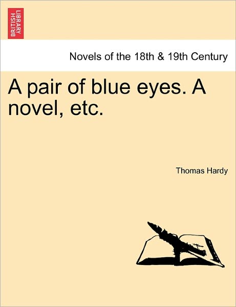 Cover for Hardy, Thomas, Defendant · A Pair of Blue Eyes. a Novel, Etc. (Pocketbok) (2011)