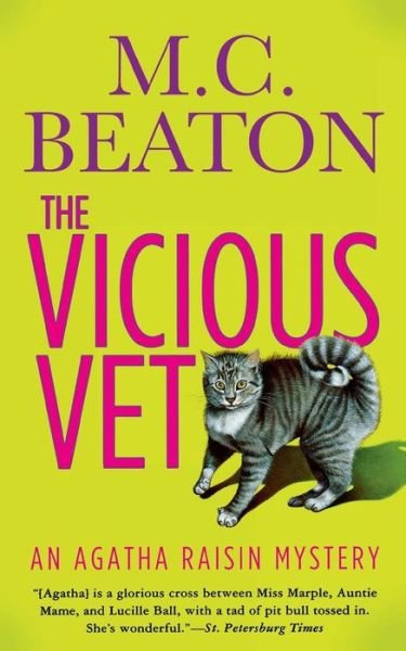 Cover for M C Beaton · Agatha Raisin and the Vicious Vet (Pocketbok) (2015)