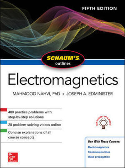 Cover for Mahmood Nahvi · Schaum's Outline of Electromagnetics, Fifth Edition (Paperback Book) (2018)