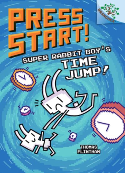 Super Rabbit Boy's Time Jump! - Thomas Flintham - Books - Scholastic, Incorporated - 9781338568974 - September 1, 2020