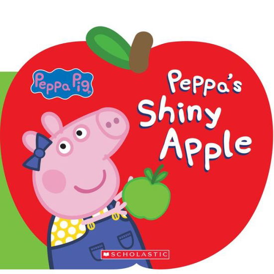 Cover for Bakhtawar Azeem · Peppa's Shiny Apple (Peppa Pig) (Book) (2021)