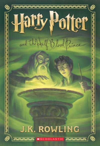 Harry Potter and the Half-Blood Prince (Harry Potter, Book 6) - J. K. Rowling - Livros - Scholastic, Incorporated - 9781338878974 - 2 de maio de 2023