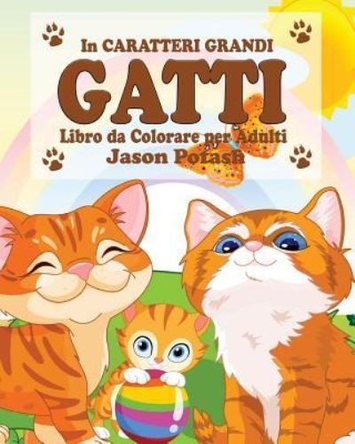 Cover for Jason Potash · Gatti Libro da Colorare per Adulti (Paperback Book) (2020)