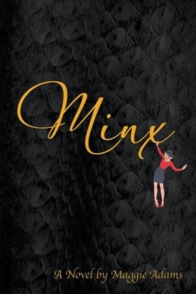 Cover for Maggie Adams · Minx (Paperback Book) (2019)
