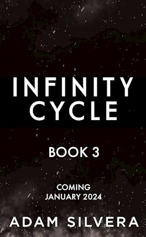 Infinity Kings: The much-loved hit from the author of No.1 bestselling blockbuster THEY BOTH DIE AT THE END! - Infinity Cycle - Adam Silvera - Bøger - Simon & Schuster Ltd - 9781398504974 - 12. marts 2024