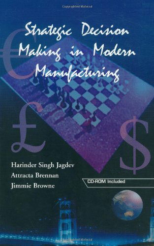 Cover for J. Browne · Strategic Decision Making in Modern Manufacturing (Hardcover Book) (2003)