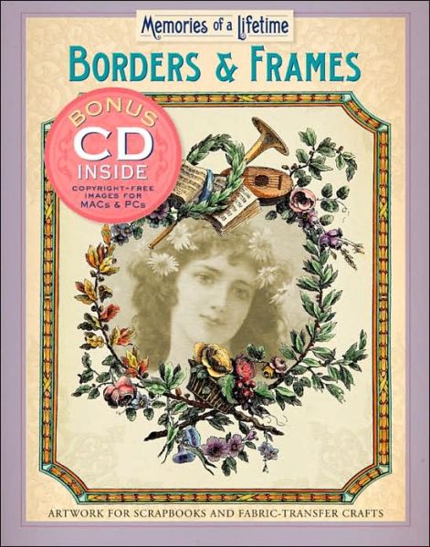 Cover for Memories of a Lifetime  Borders and Frames (Book)