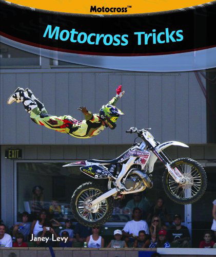 Cover for Janey Levy · Motocross Tricks (Hardcover Book) (2007)